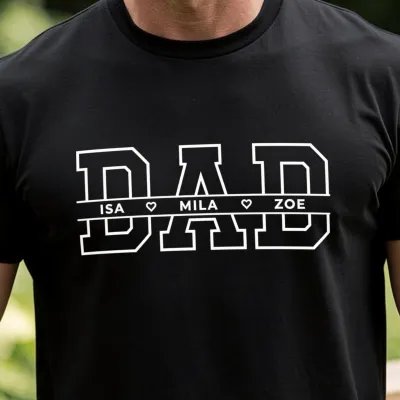 Mama T-shirt met Namen van de Kinderen - Papa die er altijd is voor zijn dochters